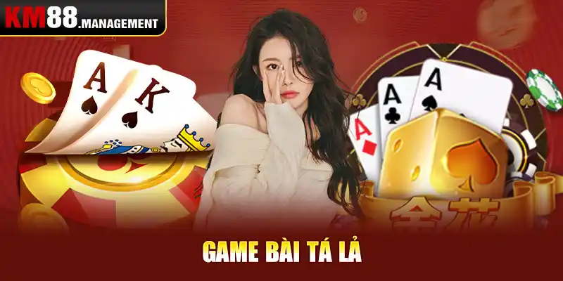 Game bài tá lả