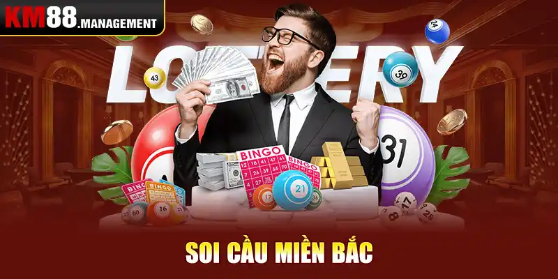 Soi cầu miền Bắc