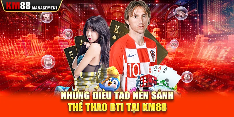 Những điều tạo nên Sảnh thể thao BTI tại Km88