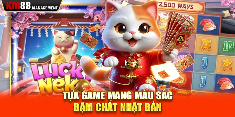 Tựa game mang màu sắc đậm chất Nhật Bản 